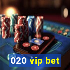 020 vip bet